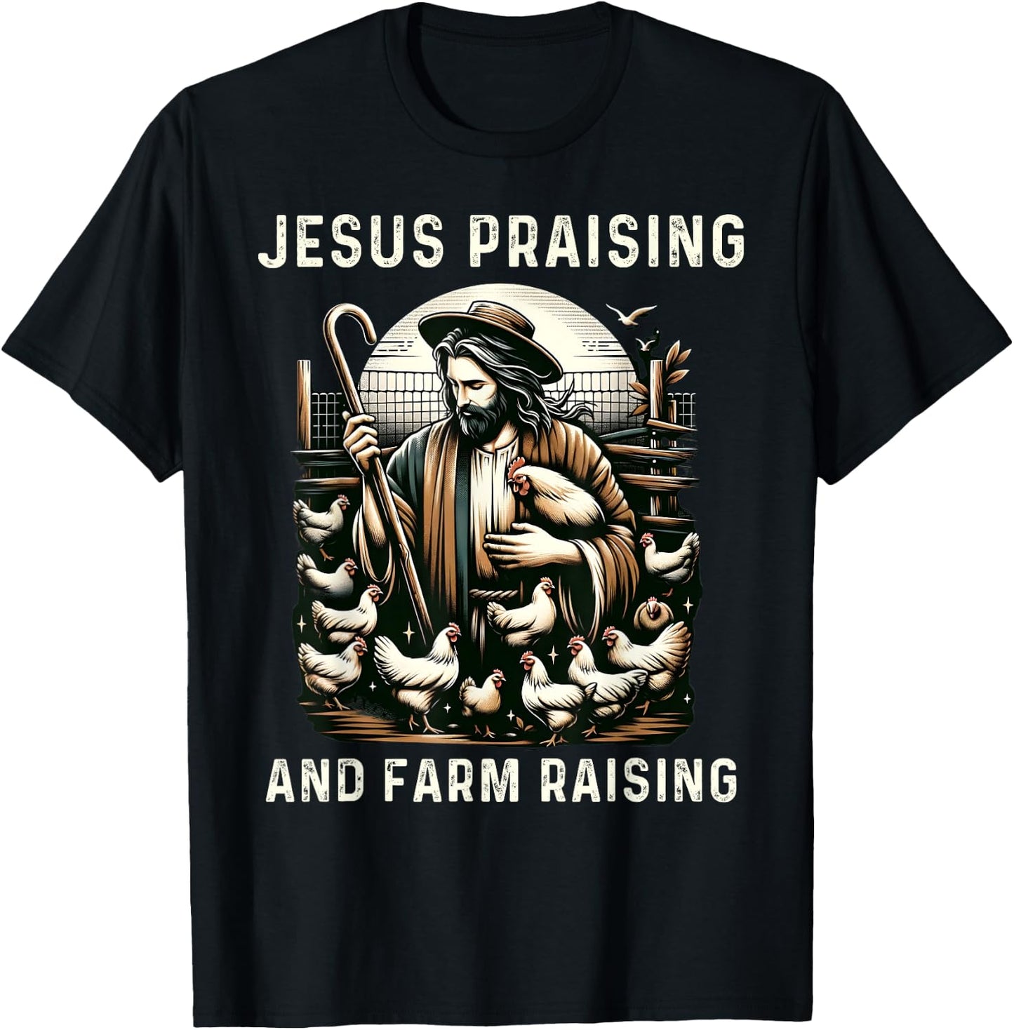Jesus Praising and Farm Raising Chicken Farmer Christian T-Shirt - T-Shirt | Black