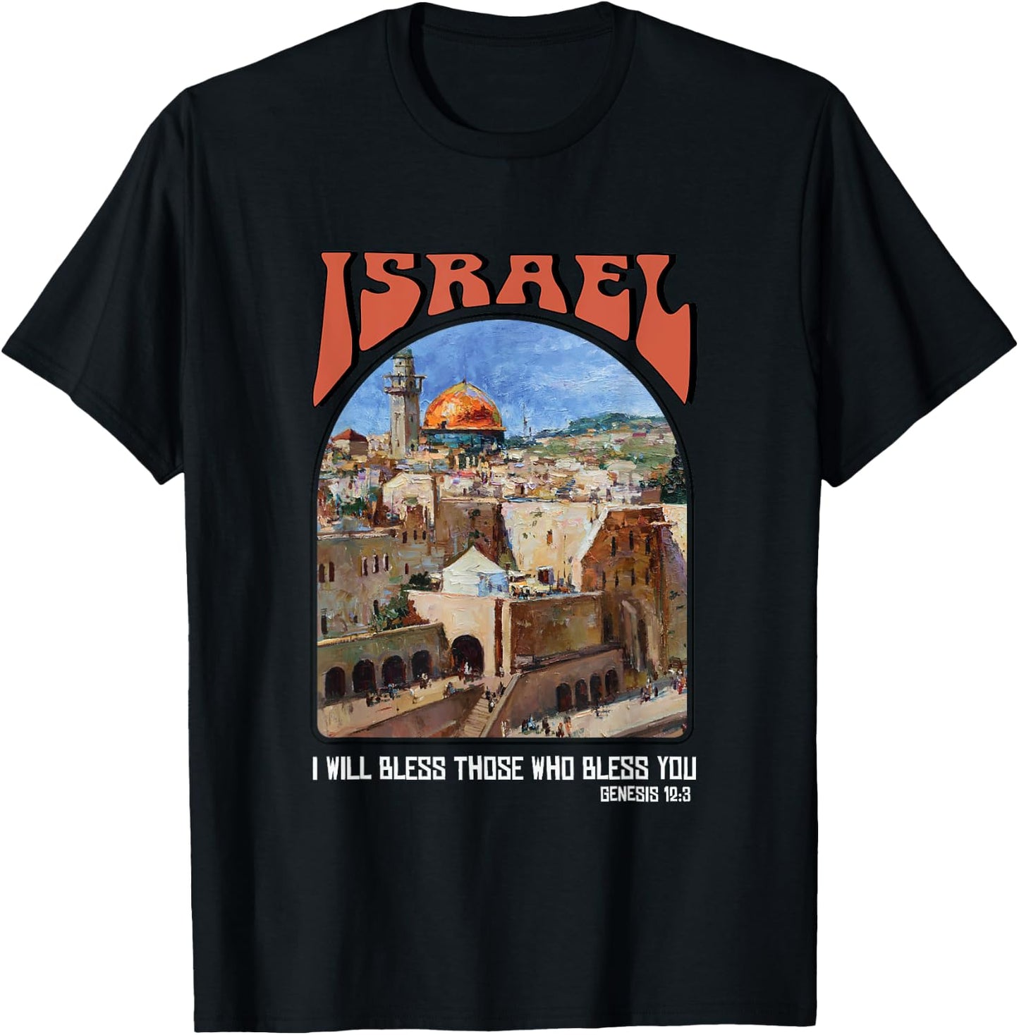 Israel Genesis 12:3 Bible verse Shirt Israel Strong T-Shirt - T-Shirt | Black