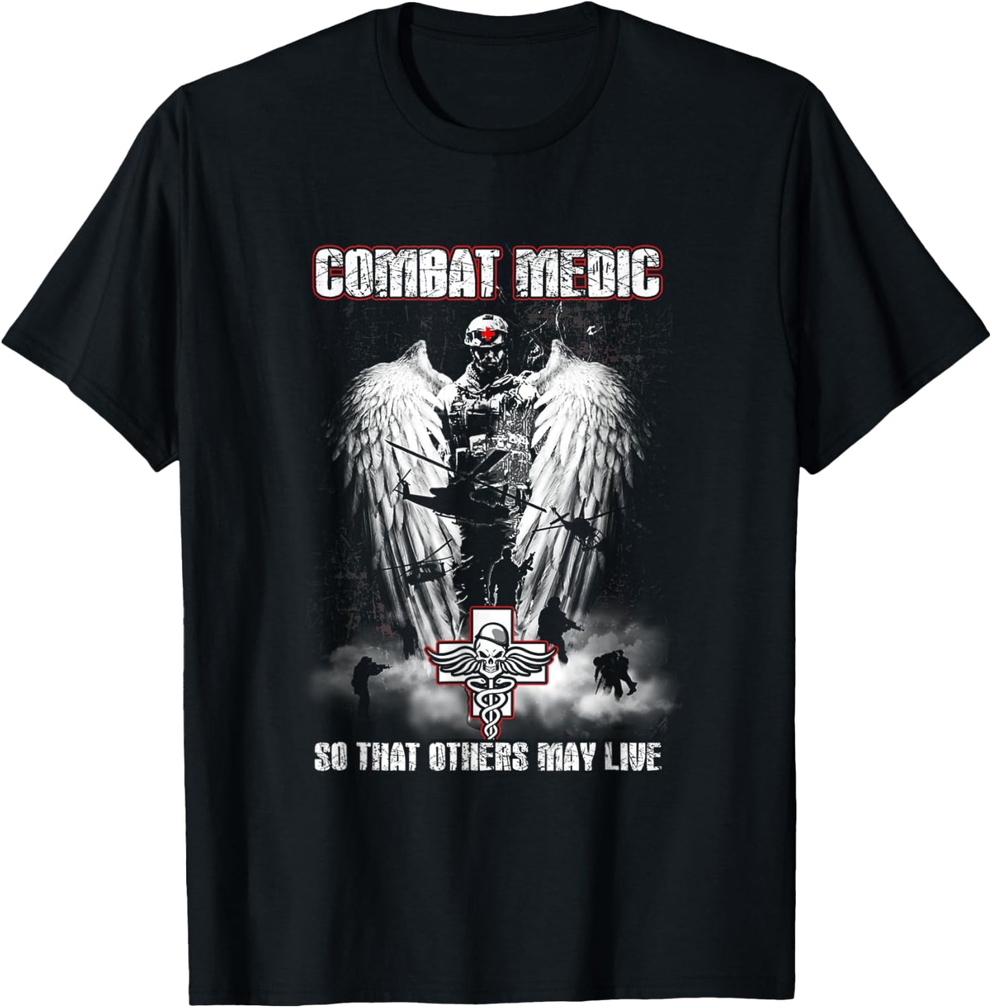 Combat Medic So That Others May Live - Never step back T-Shirt - T-Shirt | Black