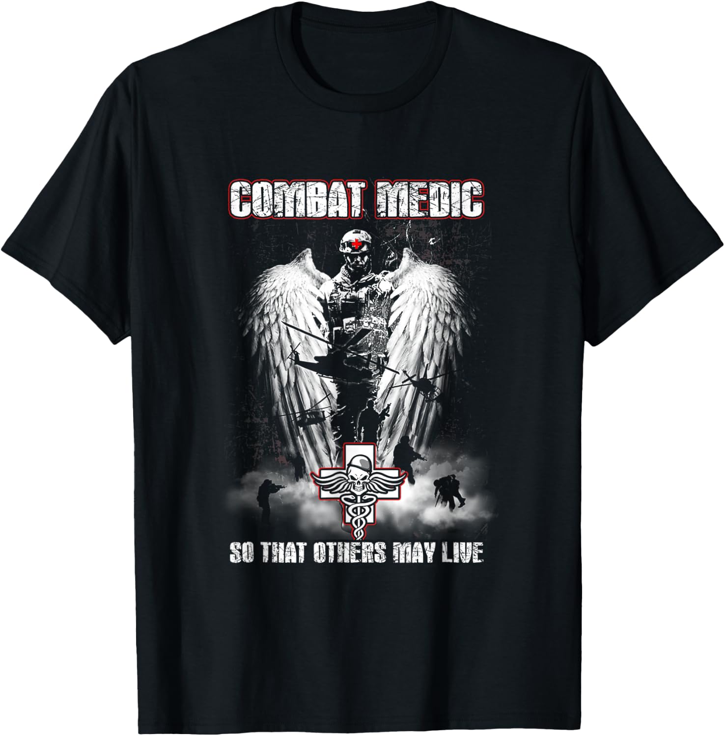 Combat Medic So That Others May Live - Never step back T-Shirt - T-Shirt | Black