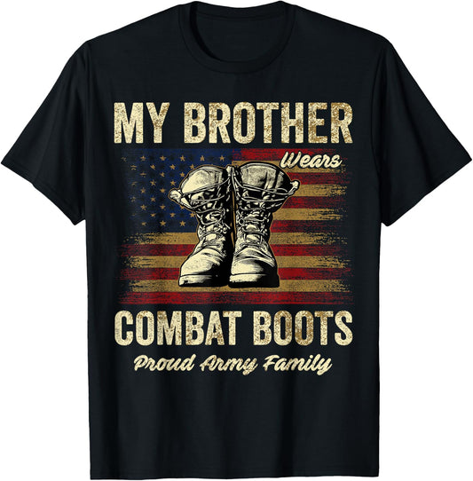 My Brother Wears Combat Boots Proud Army Family T-Shirt - T-Shirt | Black