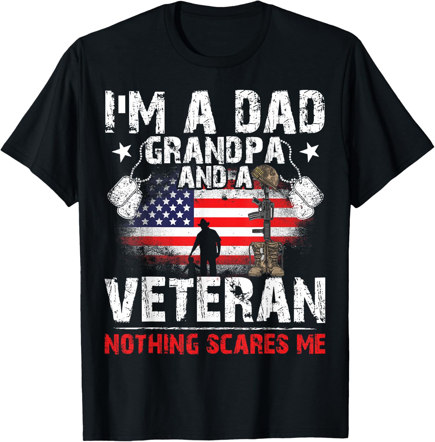 Father's Day - Veterans Day- I'm a Dad Grandpa and a Veteran T-Shirt - T-Shirt | Black