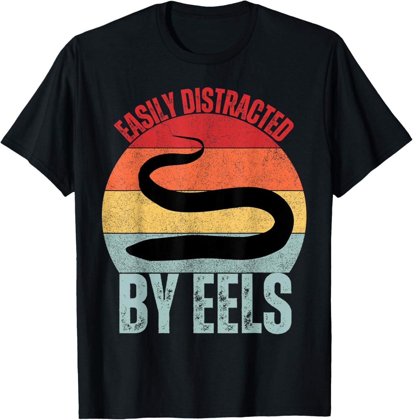 Eel Lover Easily Distracted By Eels T-Shirt - T-Shirt | Black