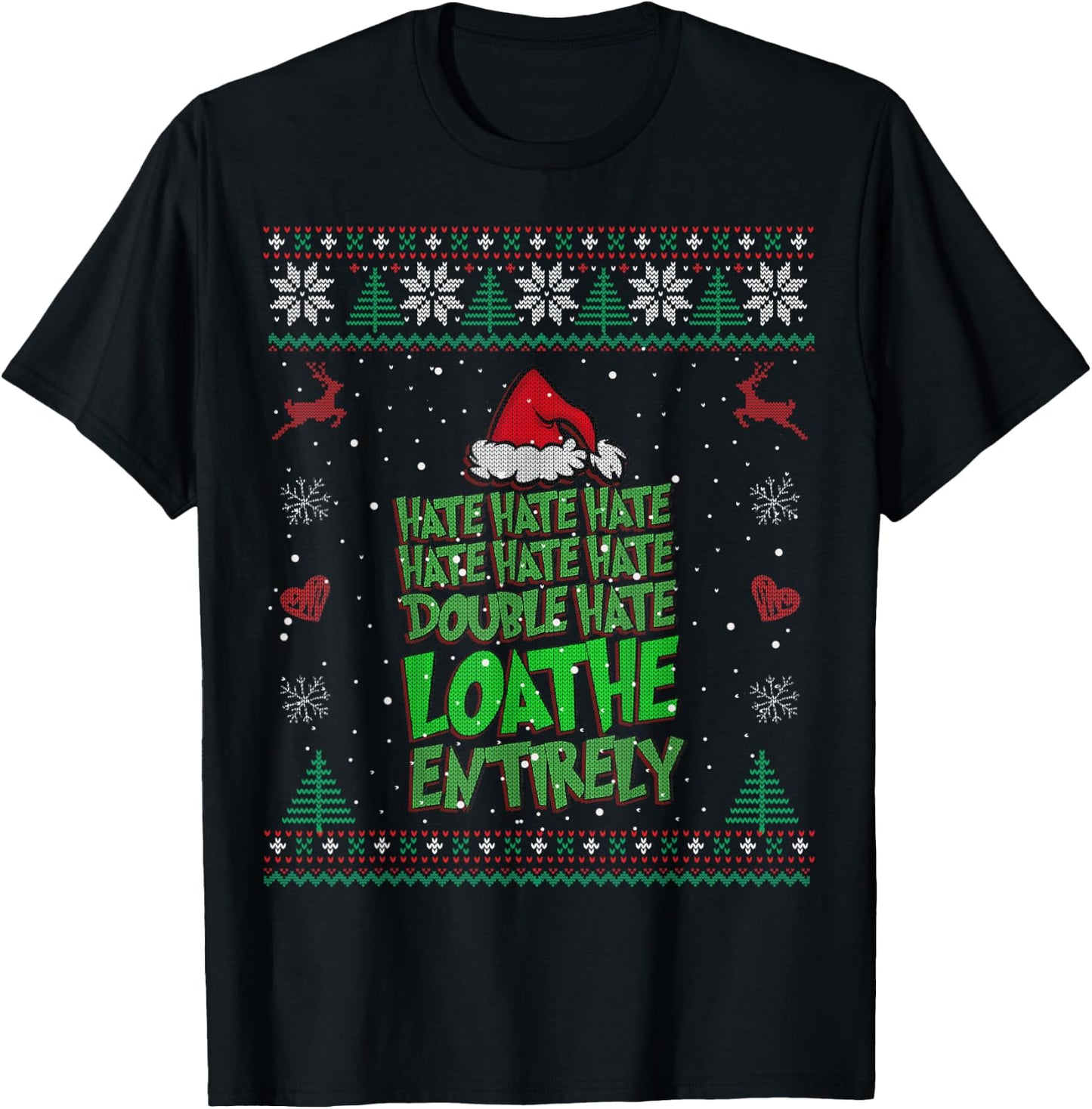 Hate Hate double hate loathe entirely funny Christmas Santa T-Shirt - T-Shirt | Black
