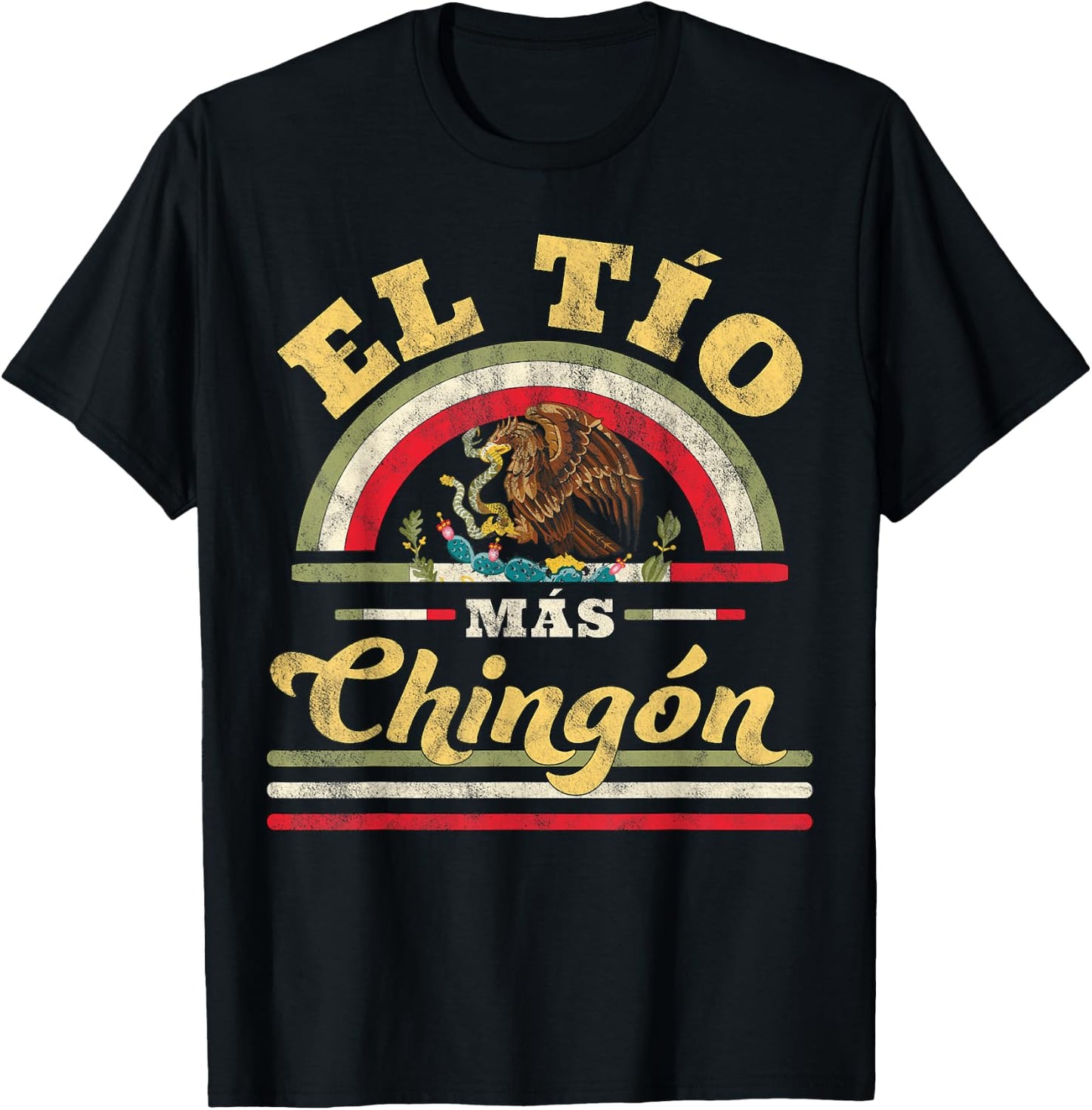 El TIO Mas Chingon Funny Mexican Flag Cool Uncle Gift Regalo T-Shirt - T-Shirt | Black