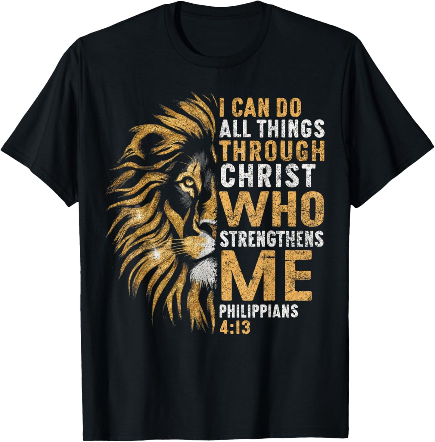 Christian I Can Do All Thing Through Christ Lion Faith Bible T-Shirt - T-Shirt | Black