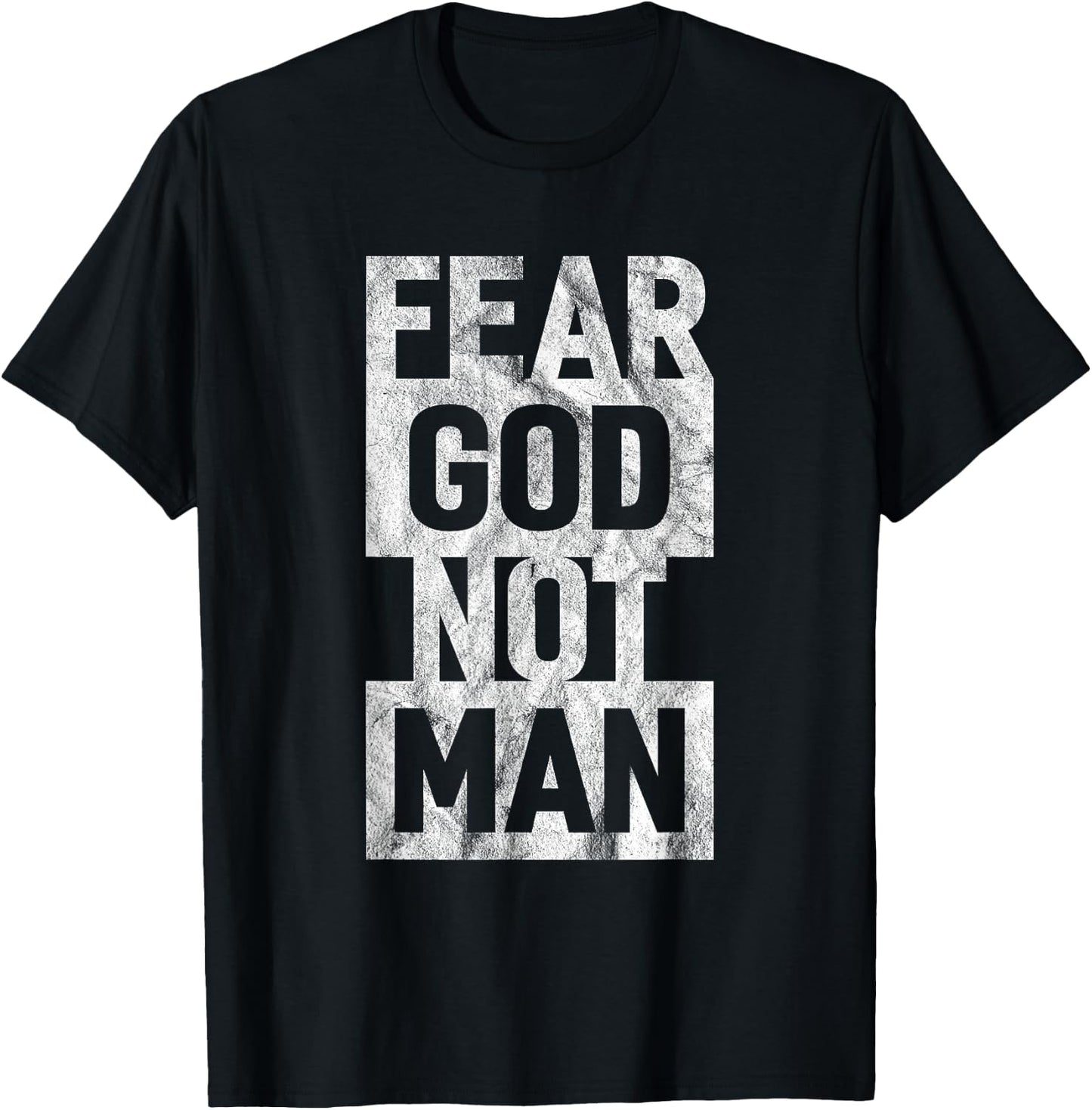 Fear God Not Man Cool Christian Funny Vintage T-Shirt - T-Shirt | Black
