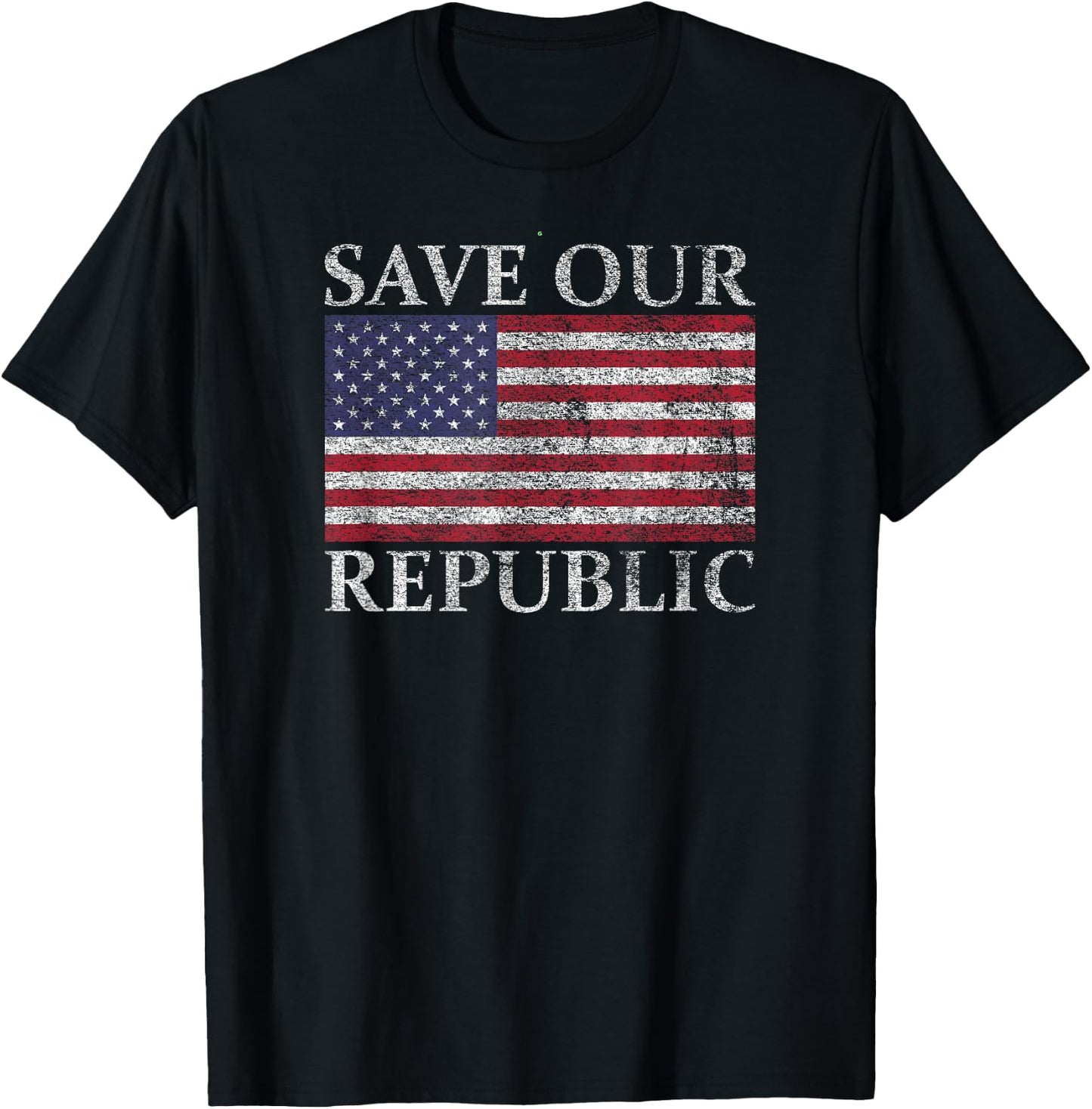 Save Our Republic Us Usa Flag United States American Pride T-Shirt - T-Shirt | Black