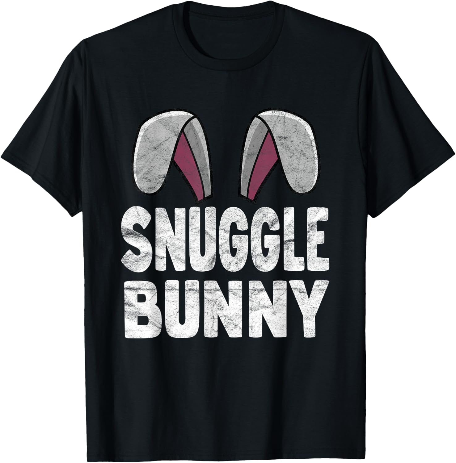 Snuggle Bunny Easter Bunny Ears for Easter Day T-Shirt - T-Shirt | Black