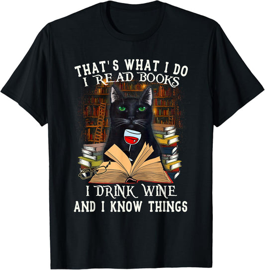 That's What I Do I Read Books I Drink Wine Cat Men Women T-Shirt - T-Shirt | Black