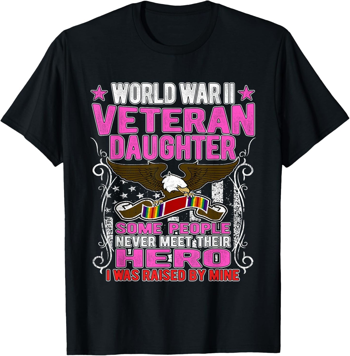 Proud World War 2 Veteran Daughter Military WW 2 Child Gift T-Shirt - T-Shirt | Black