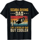 Scuba Diving Dad Like Regular Dad But Cooler Father's Day T-Shirt - T-Shirt | Black