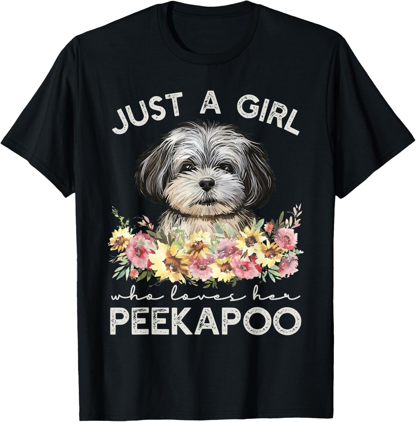 Peekapoo Shirt Dog Gifts Just A Girl Who Loves Her Peekapoo T-Shirt - T-Shirt | Black