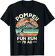 Vintage Pompeii Fun Run A.D 79 Retro Funny Volcanologist T-Shirt - T-Shirt | Black