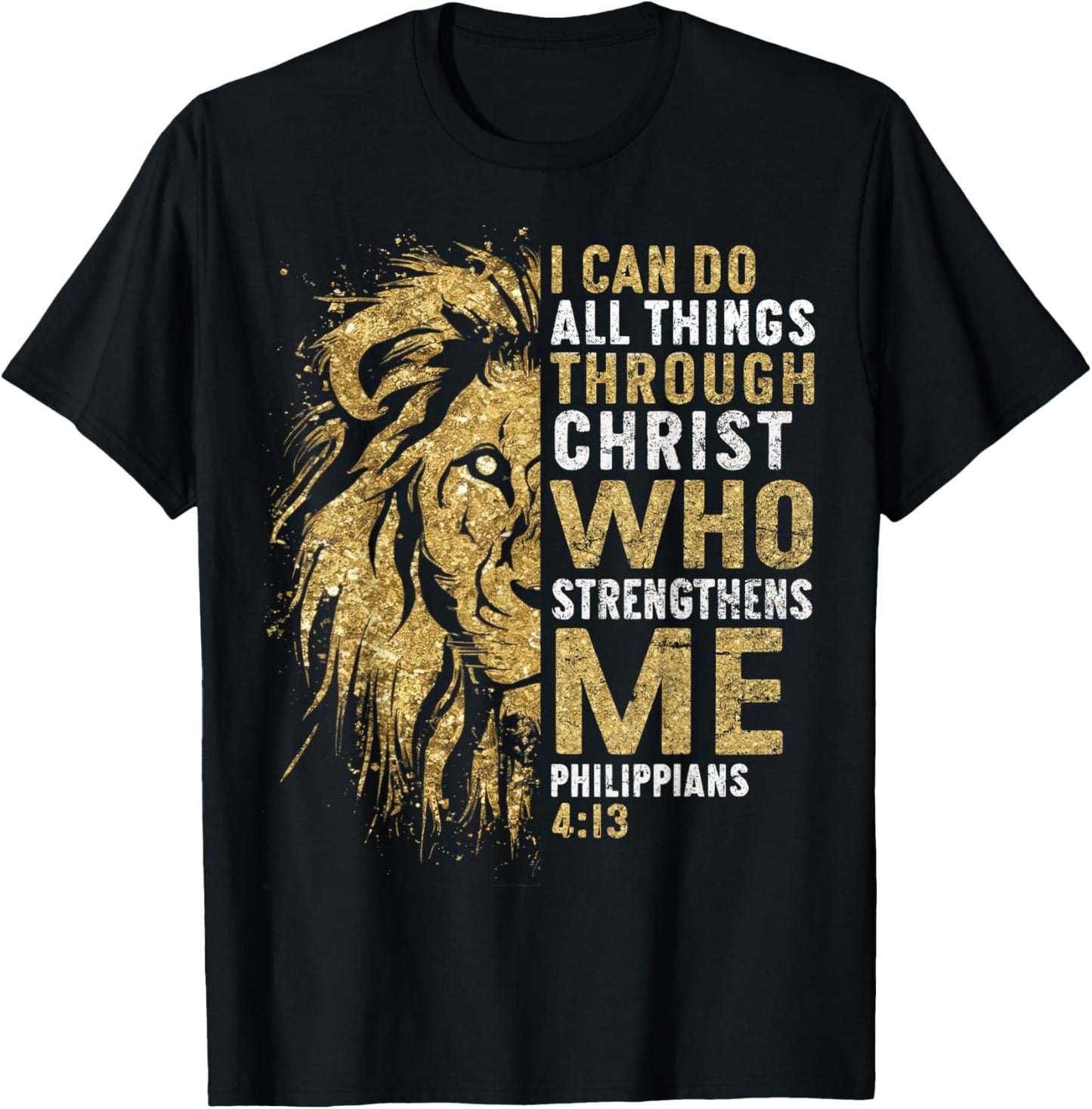 Christian I Can Do All Thing Through Christ Lion Faith Bible T-Shirt - T-Shirt | Black