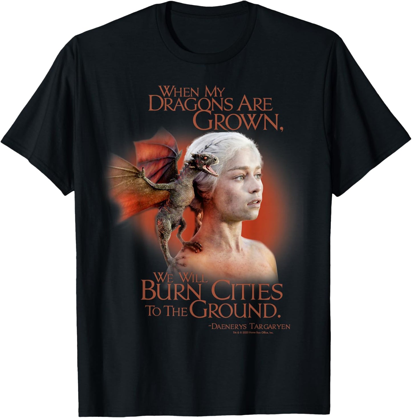 Game of Thrones Daenerys We Will Burn Cities T-Shirt - T-Shirt | Black
