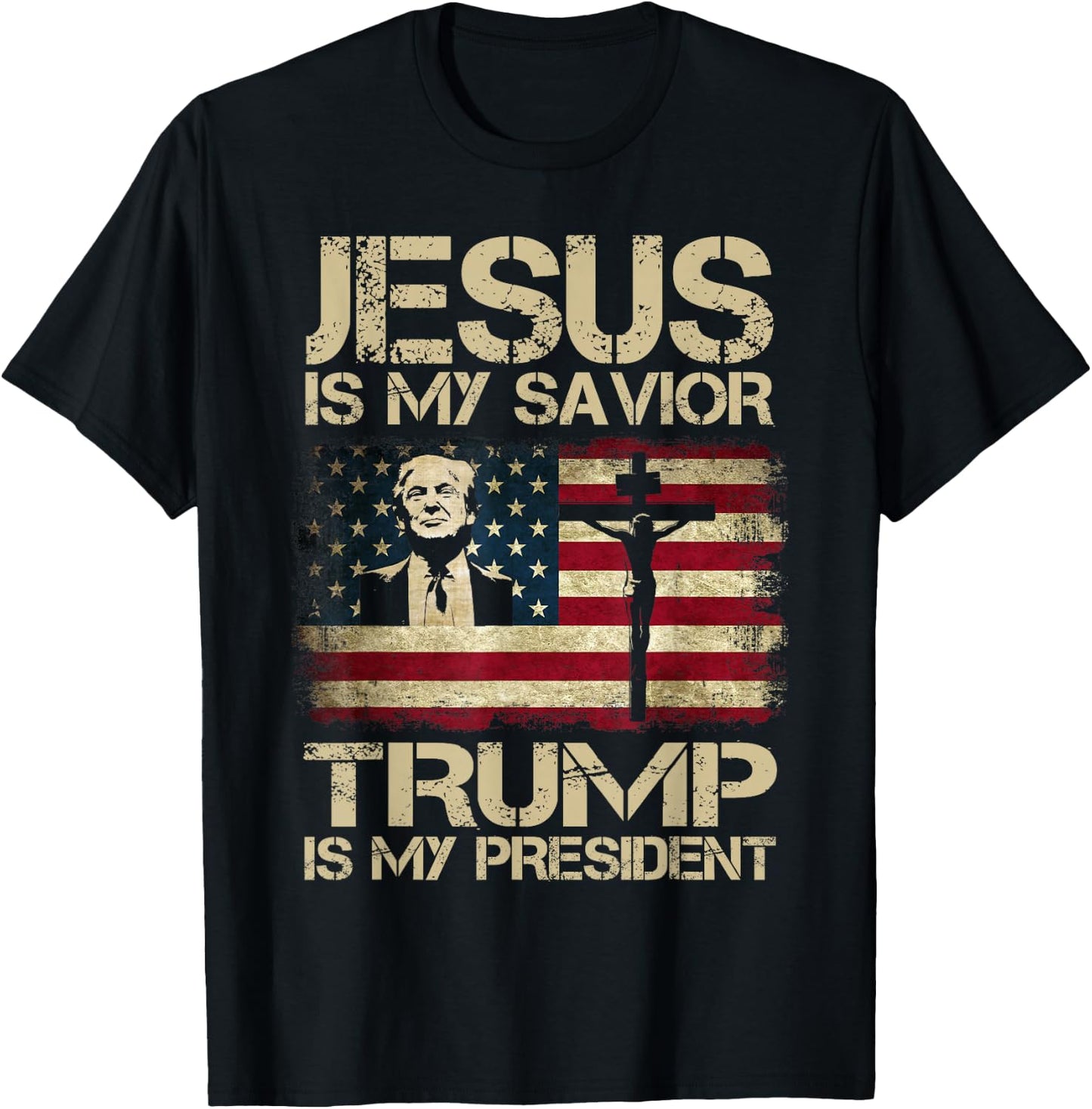 Jesus is My Savior Trump is My President Trump 2024 USA Flag T-Shirt - T-Shirt | Black