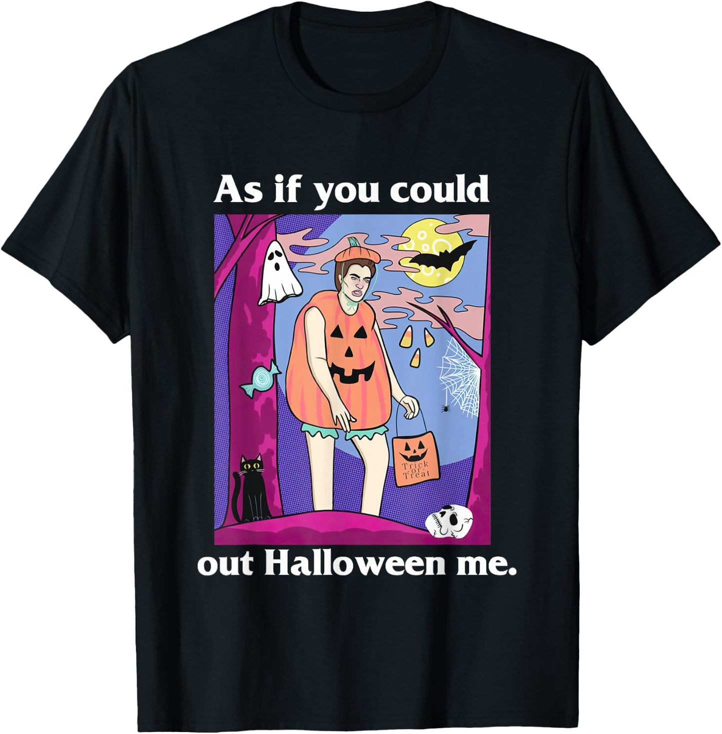 Twillight Spooky Season As If You Could Out Halloween Me T-Shirt - T-Shirt | Black