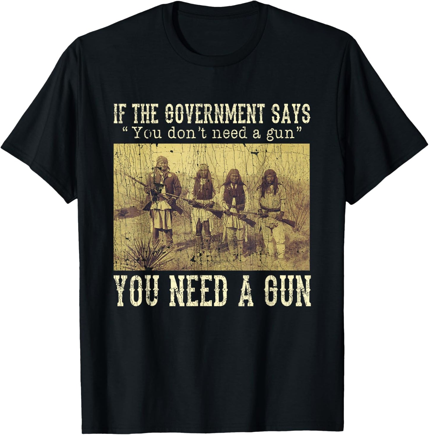 If The Government Says You Don't Need A Gun T-Shirt - T-Shirt | Black