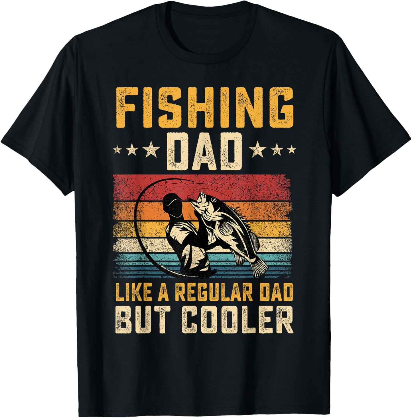 Fishing Dad Like Regular Dad But Cooler Father's Day T-Shirt - T-Shirt | Black
