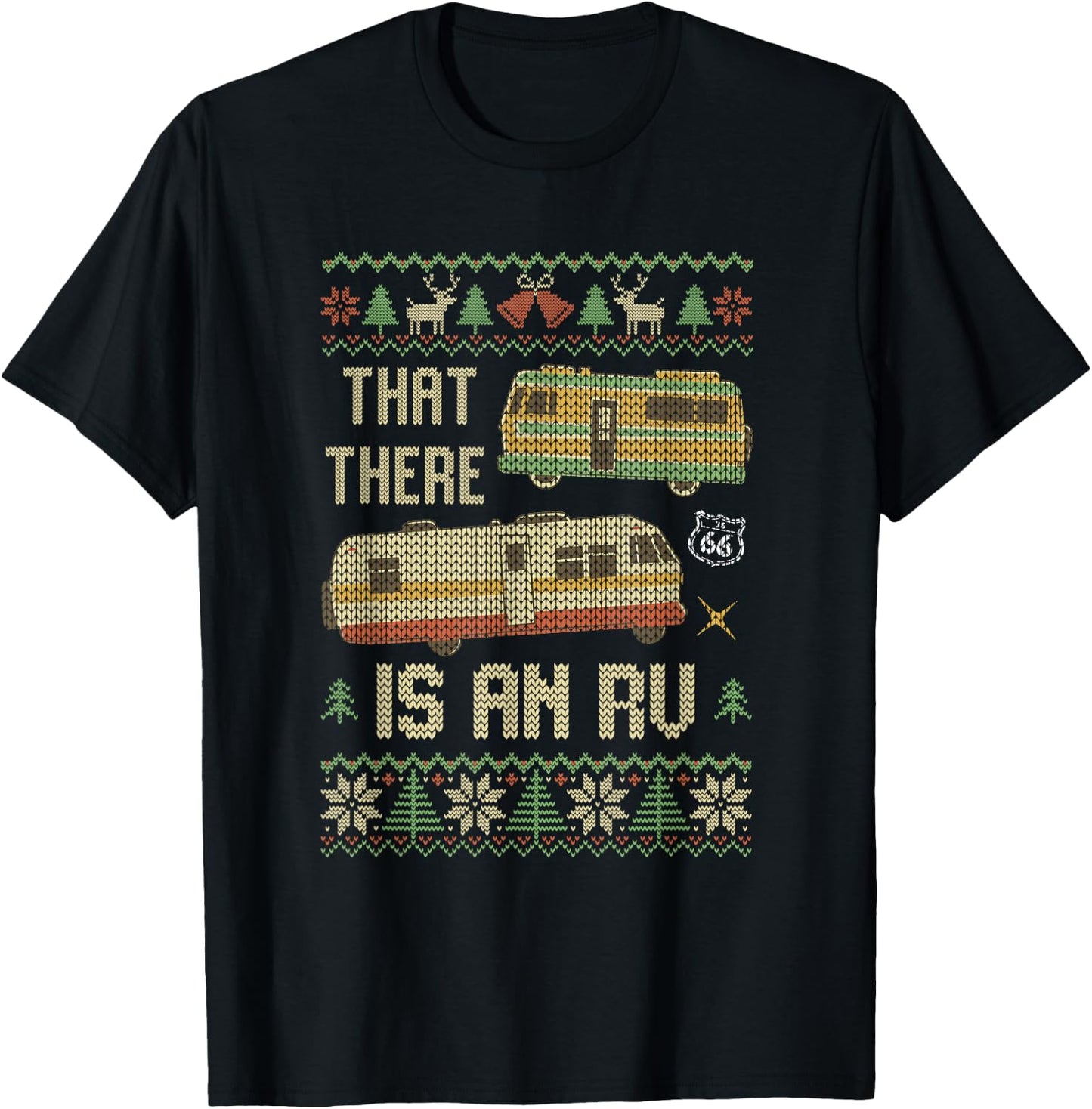 Funny That There Is An RV Ugly Christmas Camping Party T-Shirt - T-Shirt | Black