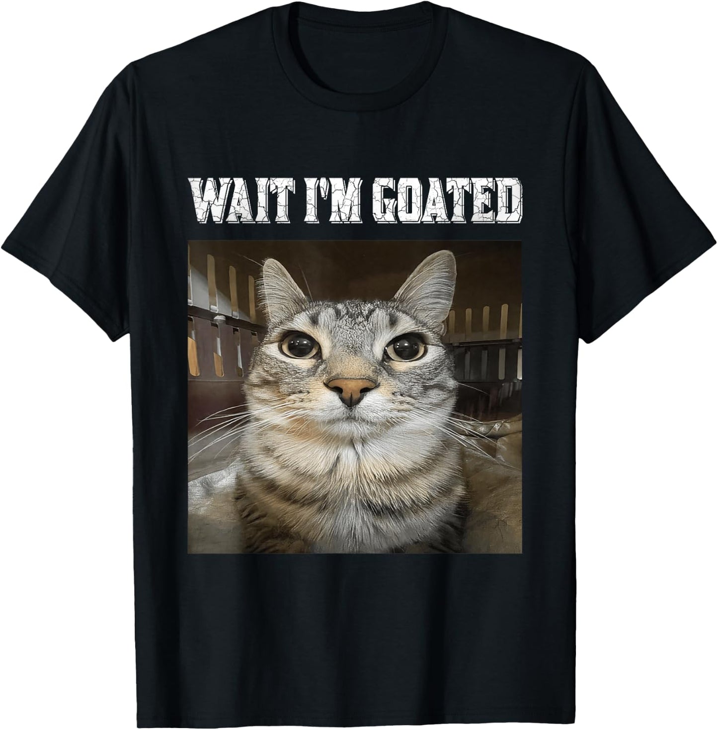 Wait I'm Goated cat Humor Meme T-Shirt - T-Shirt | Black