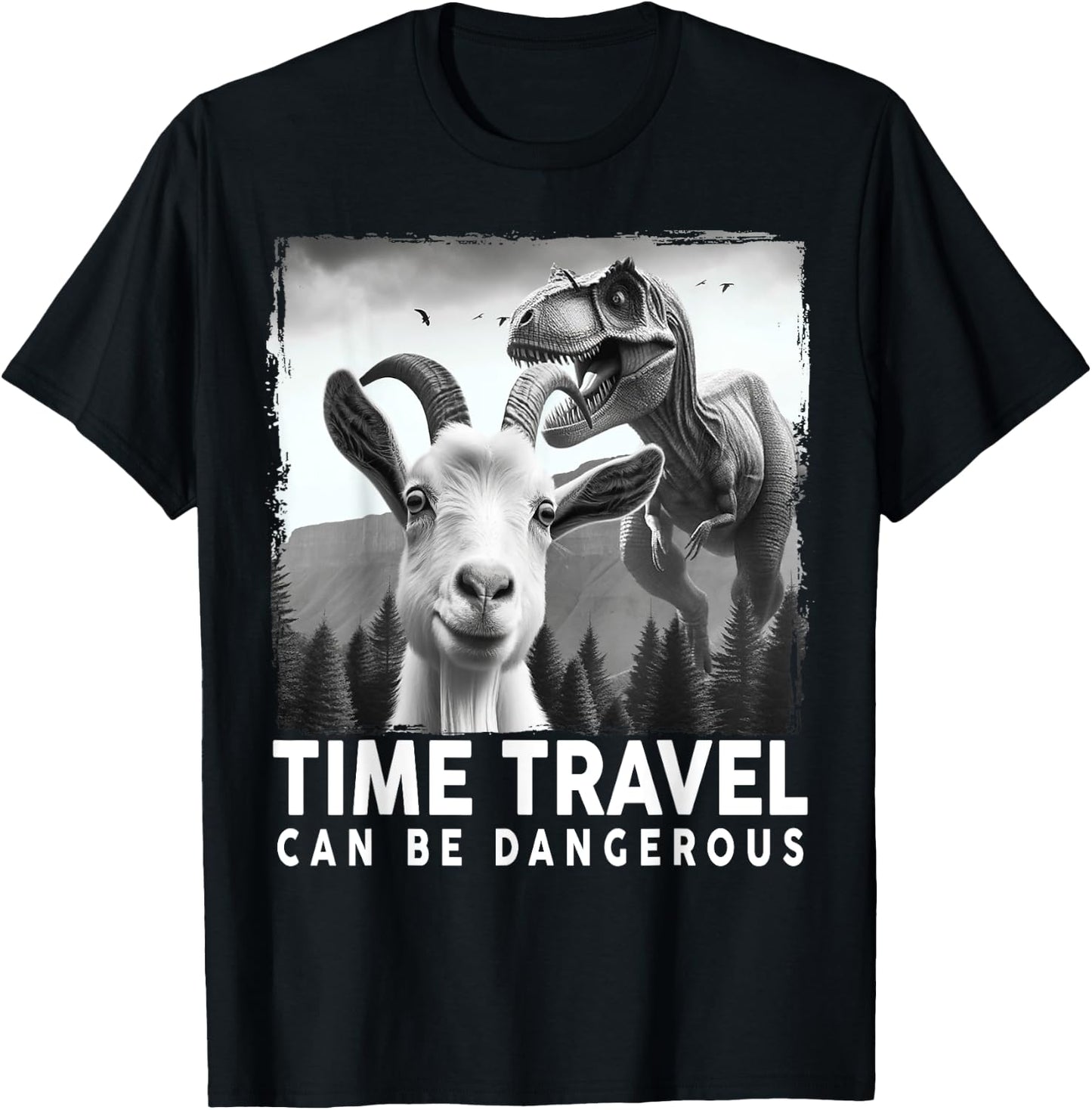 Goat Selfie with Dinosaur, Time Travel Can Be Dangerous T-Shirt - T-Shirt | Black