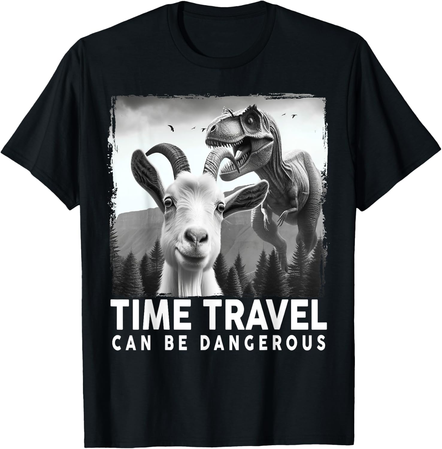 Goat Selfie with Dinosaur, Time Travel Can Be Dangerous T-Shirt - T-Shirt | Black