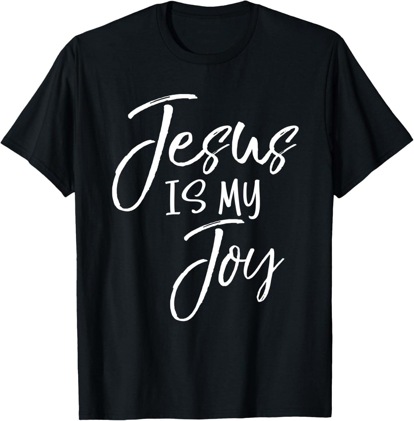 Christian Joy Quote Cute Jesus Gifts Women Jesus is My Joy T-Shirt - T-Shirt | Black