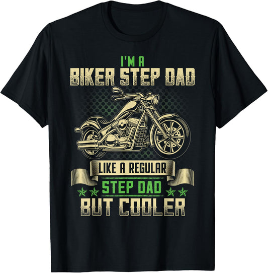 Biker Step Dad Cooler Funny Biker Motorcycle T-Shirt - T-Shirt | Black