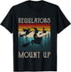 Regulators Mount Up Retro Funny Halloween Costume Witch T-Shirt - T-Shirt | Black