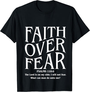 Faith Over Fear T-Shirt - T-Shirt | Black