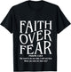 Faith Over Fear T-Shirt - T-Shirt | Black