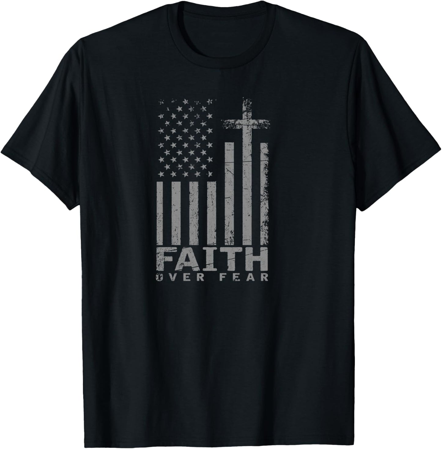 USA Flag Patriotic American Gift Faith Over Fear Prayer T-Shirt - T-Shirt | Black