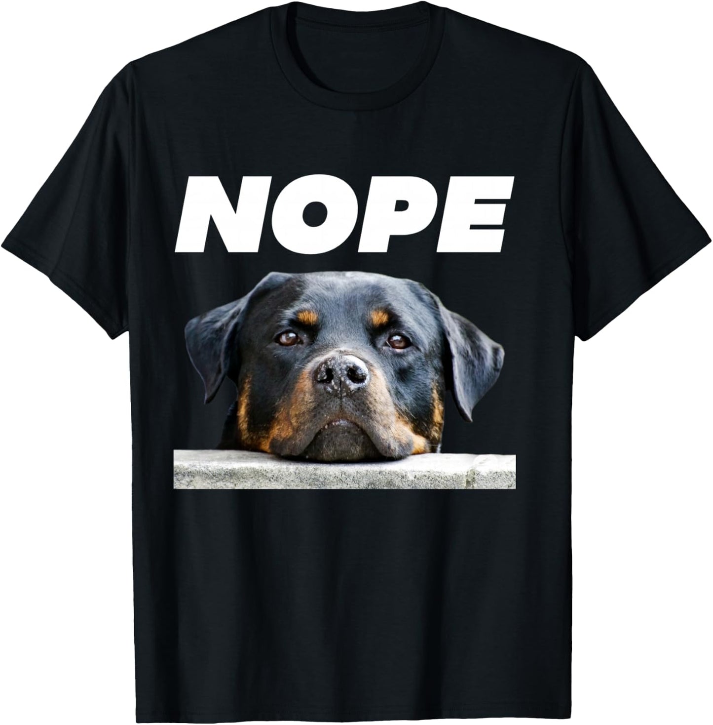Rotweiller Nope Rottie Face Not Today Love My Rottweiler Dog T-Shirt - T-Shirt | Black
