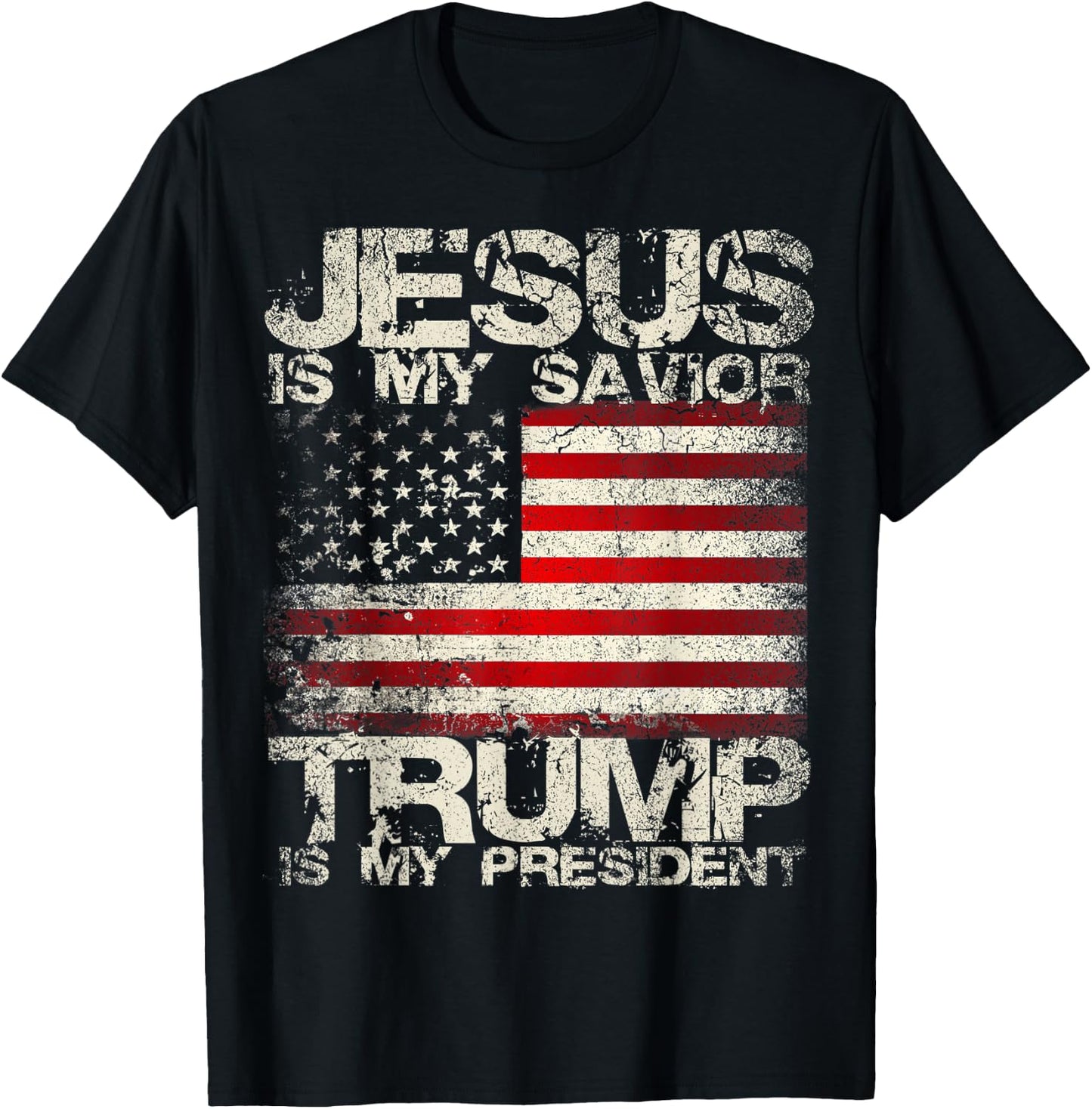 Epic 2024 Jesus Is My Savior Trump Is My President T-Shirt - T-Shirt | Black