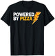 Funny Powered By Pizza Gift Kids Men Women Cool Pizza Lover T-Shirt - T-Shirt | Black