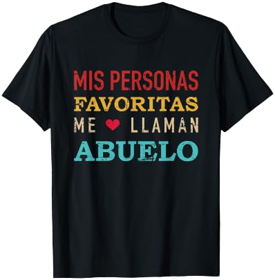 Mis Personas Favoritas Me Laman Abuelo Vintage Retro T-Shirt - T-Shirt | Black