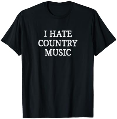 I Hate Country Music - Vintage Style T-Shirt - T-Shirt | Black