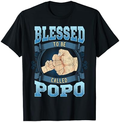 Blessed To Be Called Popo Gifts Popo Fathers Day T-Shirt - T-Shirt | Black
