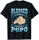 Blessed To Be Called Popo Gifts Popo Fathers Day T-Shirt - T-Shirt | Black
